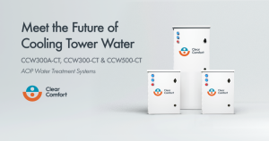 Cooling Towers Go Green with Clear Comfort’s New Cooling Tower AOP Water Treatment System for Sustainable Cooling Tower Management